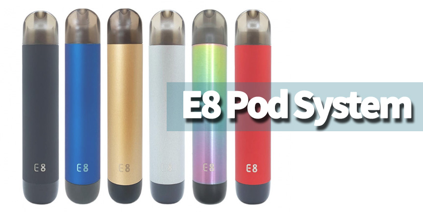 E8 Pod System